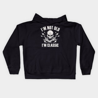 I'm Not Old I'm Classic Kids Hoodie